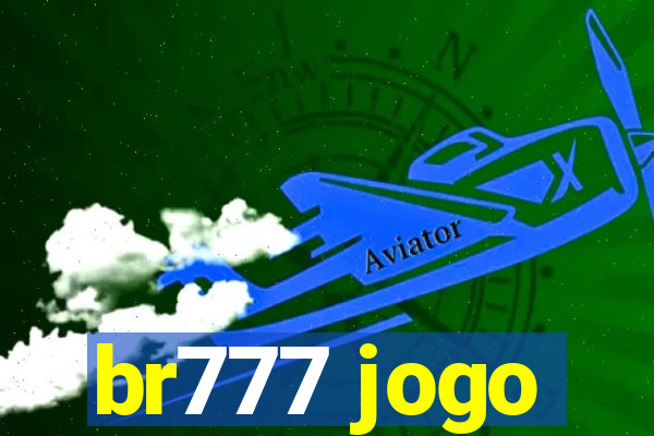 br777 jogo